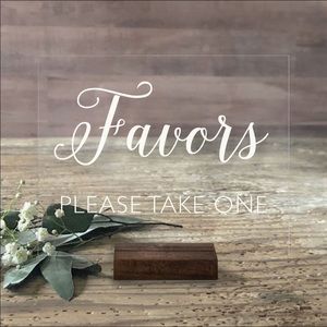 Acrylic Wedding Sign - “Favors please take one”